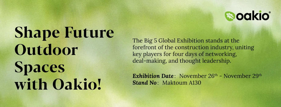 oakio to attend big5gloabl in dubai